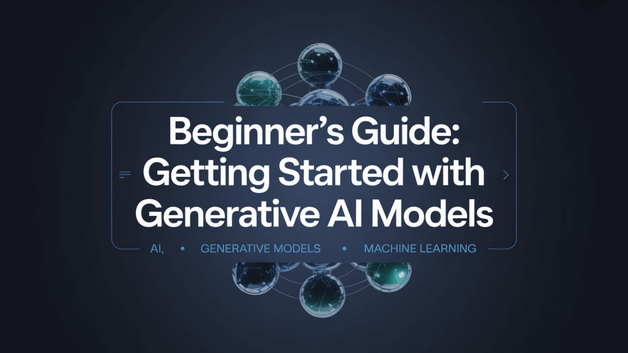 Featured image for: Beginner's Guide: Getting Started with Generative AI Models