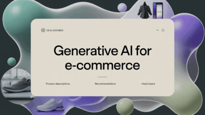 Featured image for: Generative AI for E-Commerce: Enhancing Product Descriptions and Recommendations