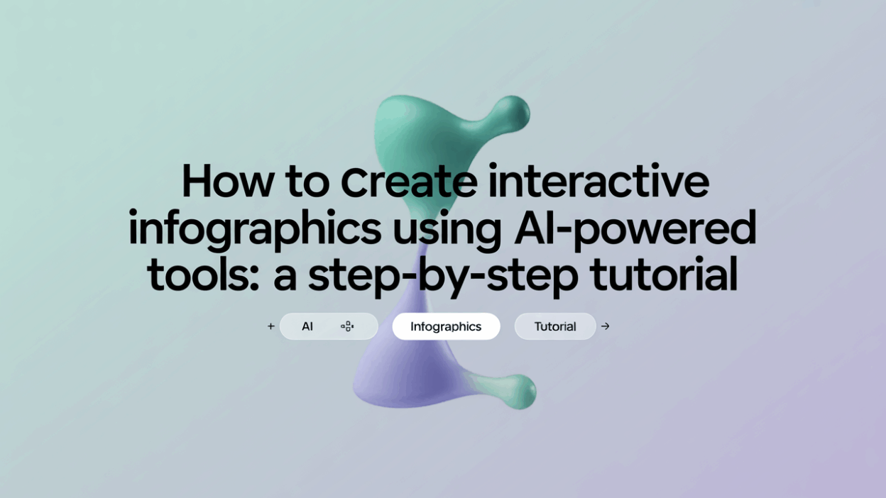 Featured image for: How to Create Interactive Infographics Using AI-Powered Tools: A Step-by-Step Tutorial