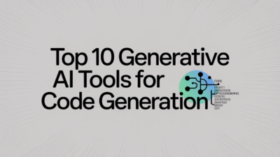 Featured image for: Top 10 Generative AI Tools for Code Generation and Programming Assistance